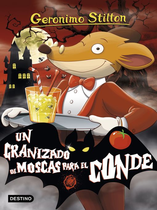 Title details for Un granizado de moscas para el conde by Geronimo Stilton - Available